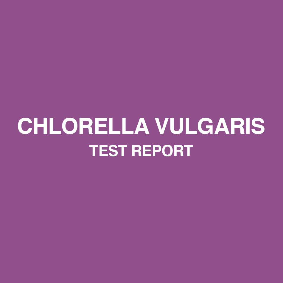 Chlorella Vulgaris test report - HealthyHey