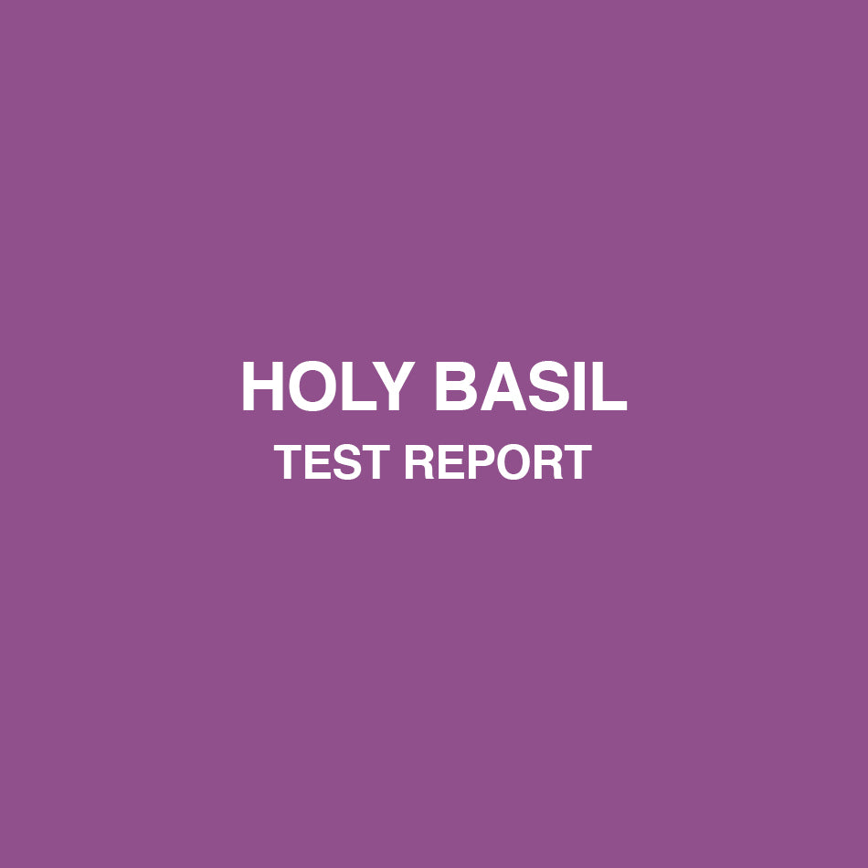 Holy Basil test report  - HealthyHey